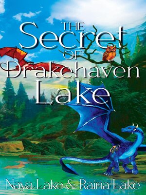 cover image of The Secret of Drakehaven Lake